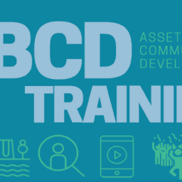 Introduction to Asset Based Community Development (ABCD) – 3 x 4 hour sessions