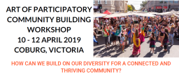 Art of Participatory Community Building Workshop – Victoria