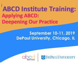 ABCD Institute Training - Applying ABCD: Deepening Our Practice