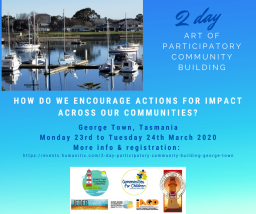 2 day Participatory Community Building - George Town, Tasmania