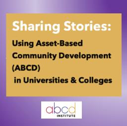 Call for Submissions - ABCD Institute Higher Education Story Sharing Series